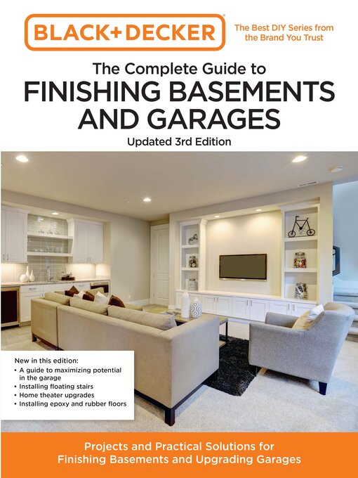 Title details for Black and Decker the Complete Guide to Finishing Basements and Garages Updated by Editors of Cool Springs Press - Available